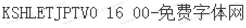 KSHLETJPTV0 16 00字体转换